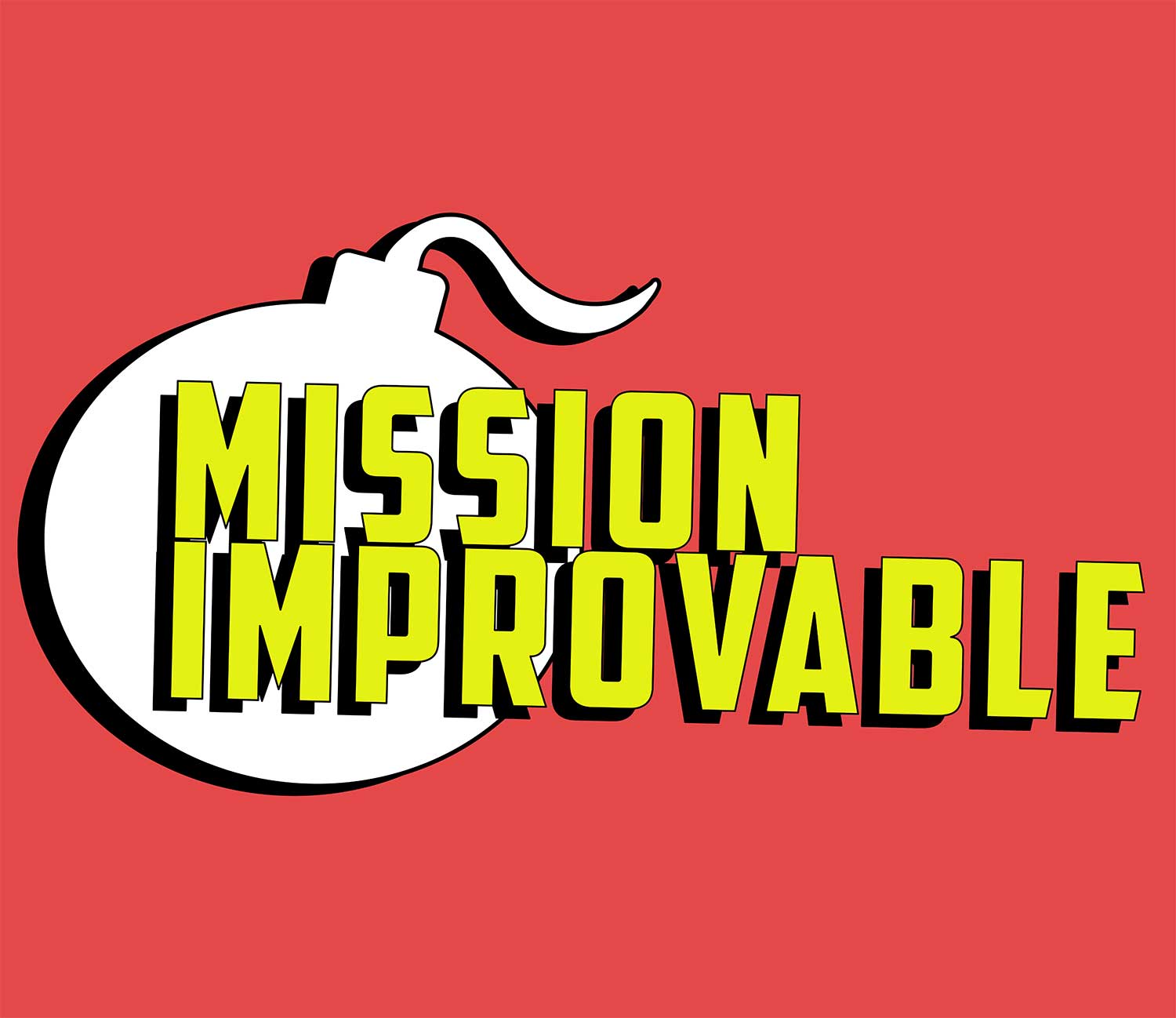 'Mission Improvable' in yellow lettering in front of a white outline of a bomb with a red background.